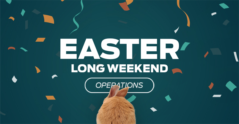 Easter Long Weekend Operating Hours