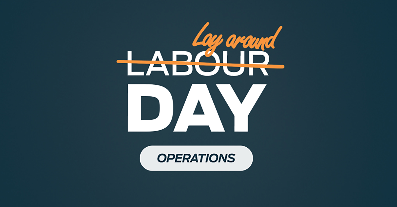 Labour Day Operating Hours