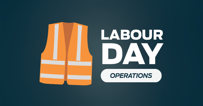 Labour Day Operations