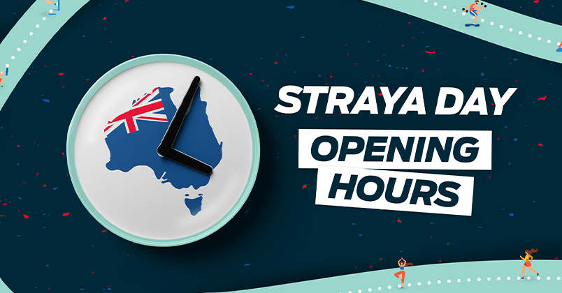 Straya Day Opening Hours