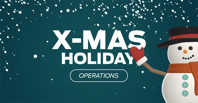 X-mas Holiday Operations
